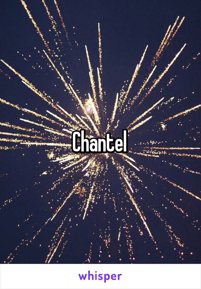 Chantel 
