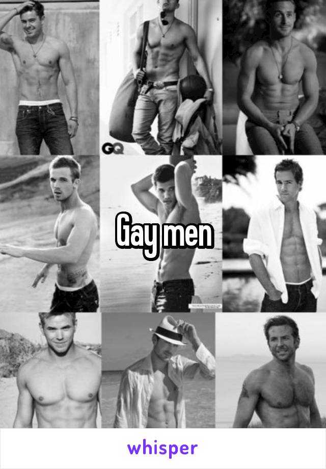 Gay men