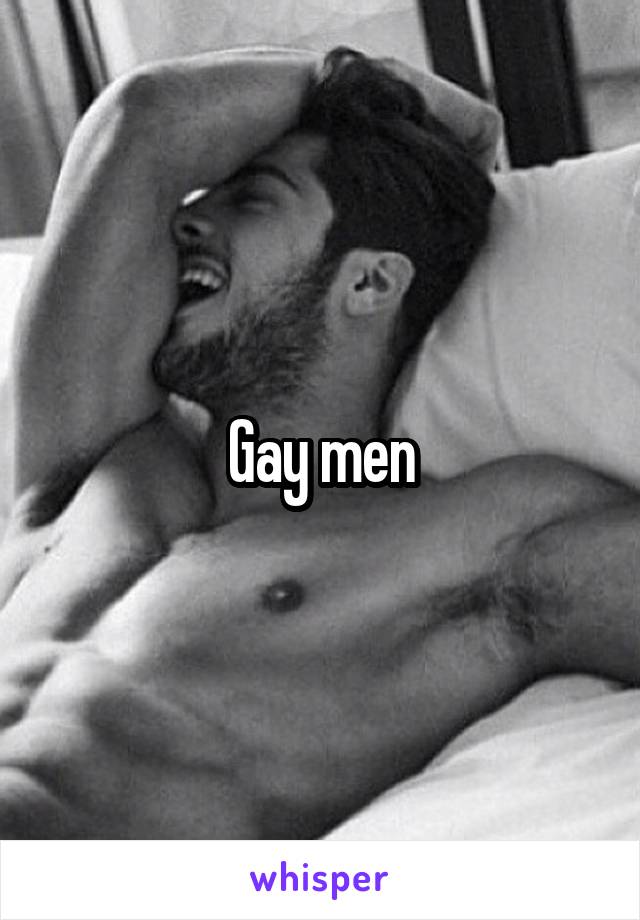 Gay men