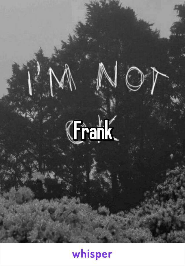 Frank