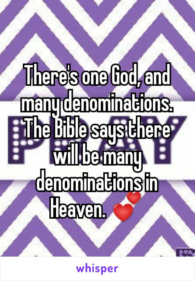 there-s-one-god-and-many-denominations-the-bible-says-there-will-be