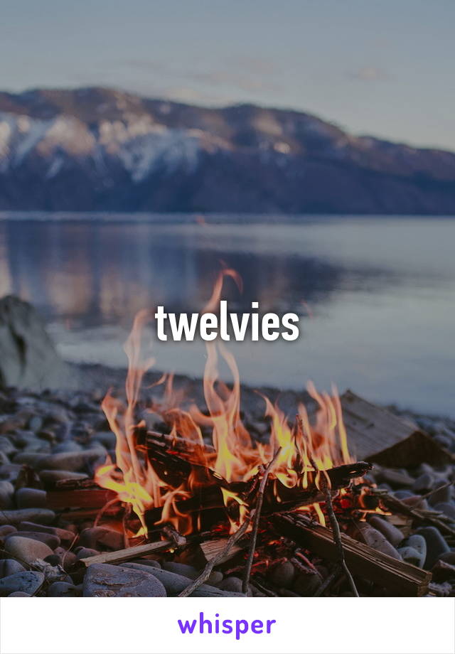 twelvies