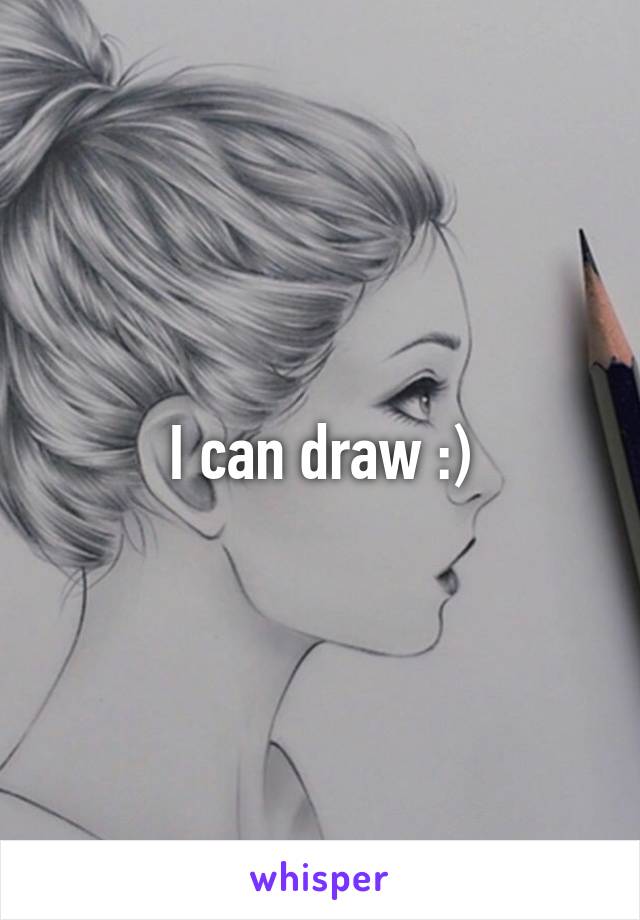 I can draw :)