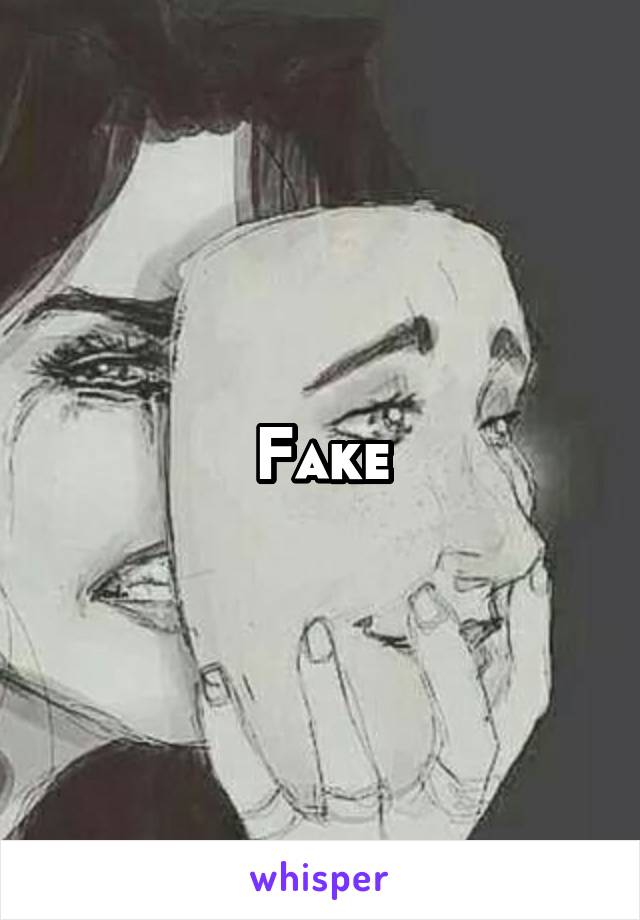 Fake