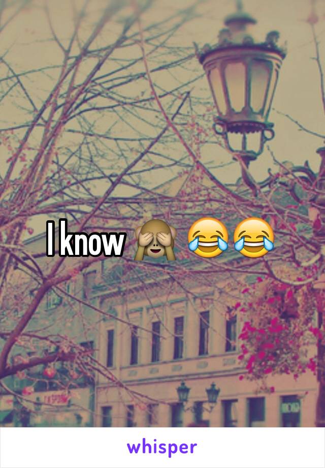 I know 🙈 😂😂