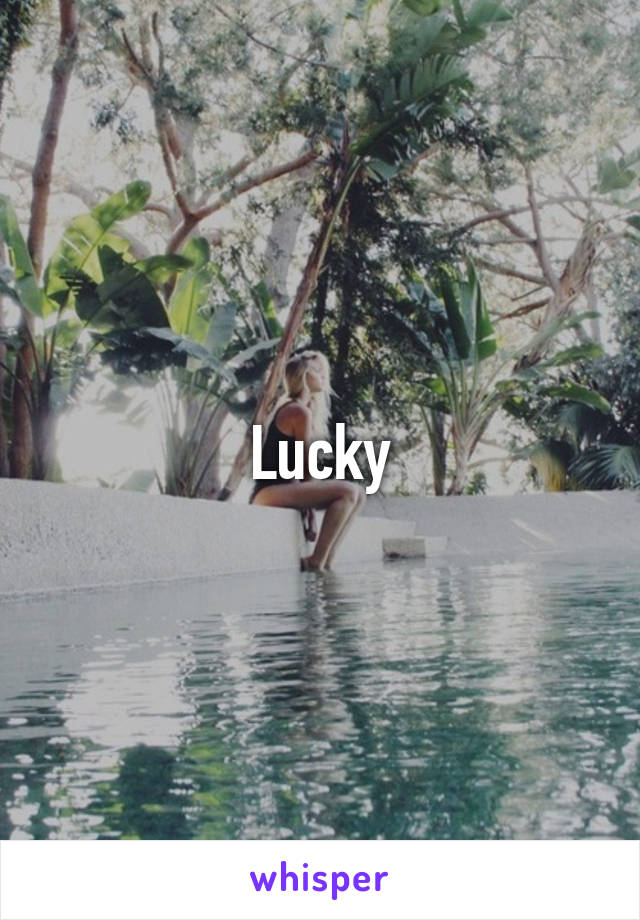 Lucky