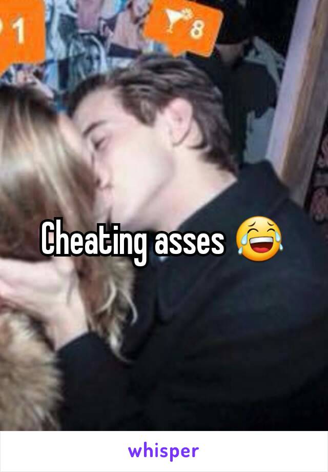 Cheating asses 😂