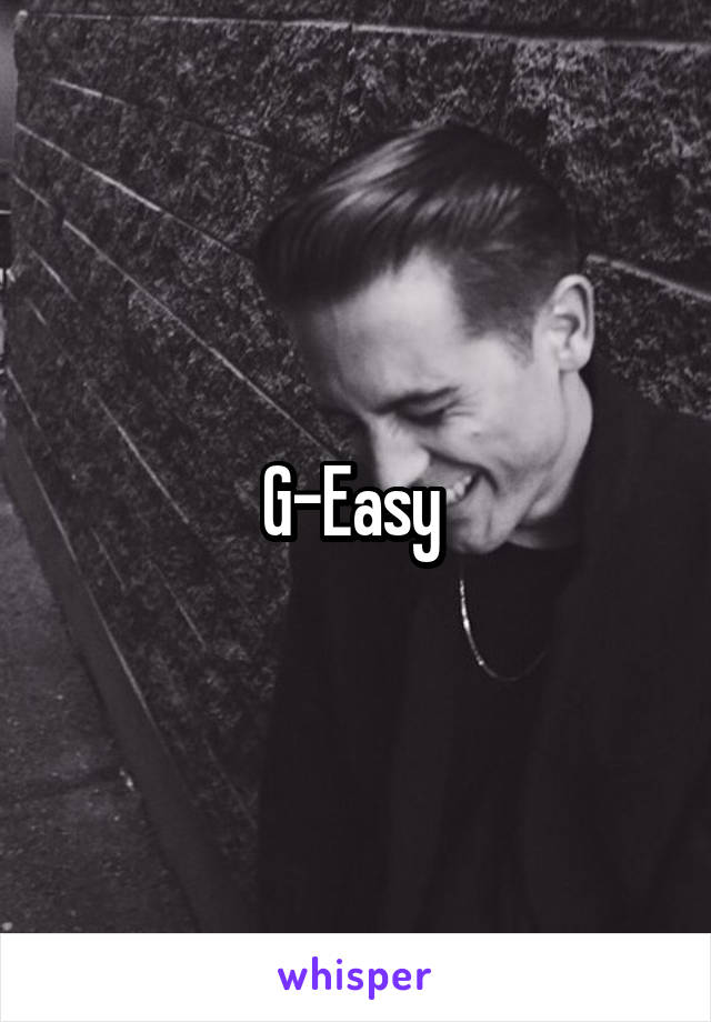 G-Easy 