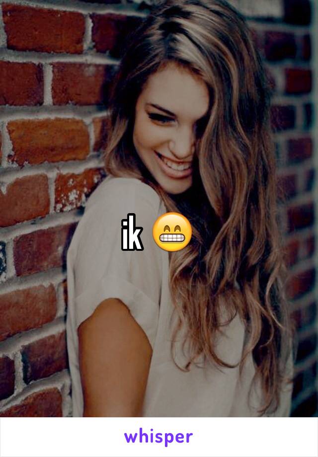 ik 😁