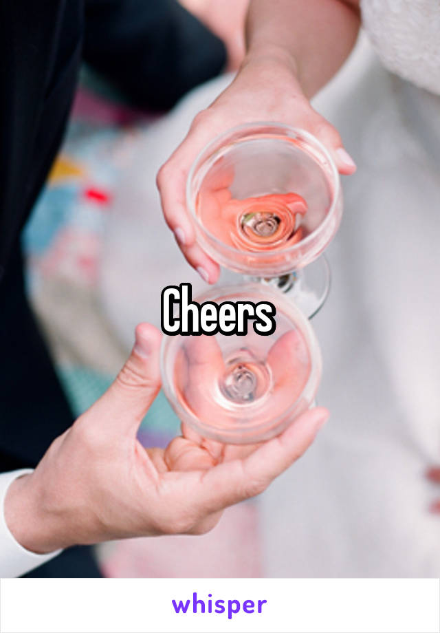 Cheers 