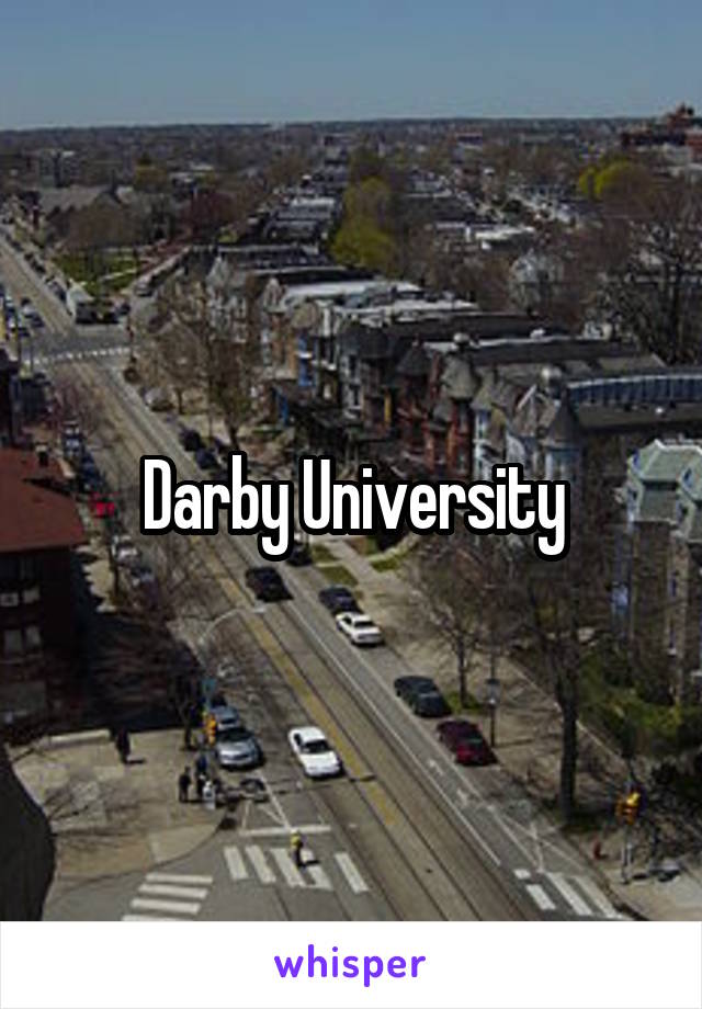 Darby University