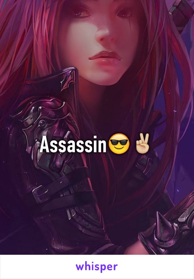 Assassin😎✌🏼️