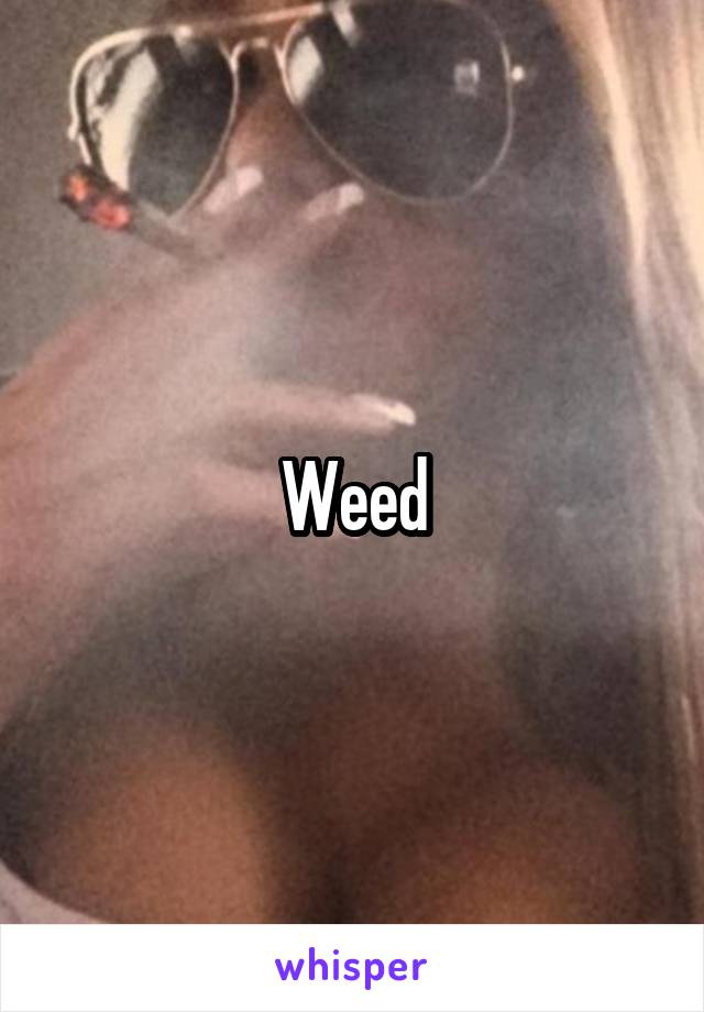 Weed