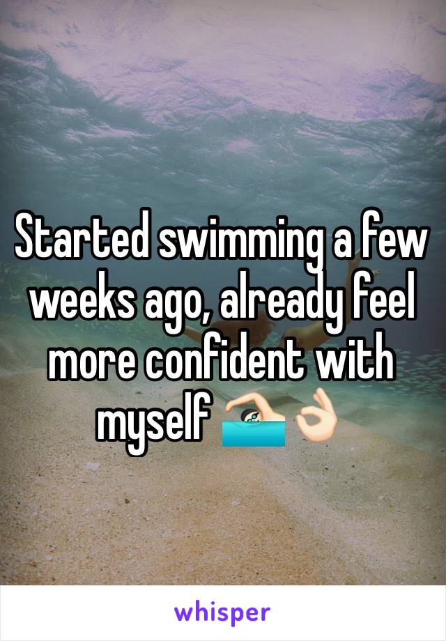 Started swimming a few weeks ago, already feel more confident with myself 🏊🏻👌🏻