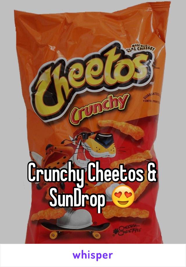 Crunchy Cheetos & SunDrop 😍