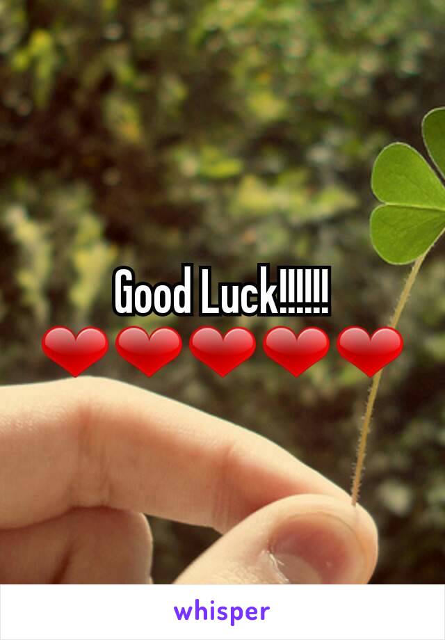 Good Luck!!!!!!❤❤❤❤❤