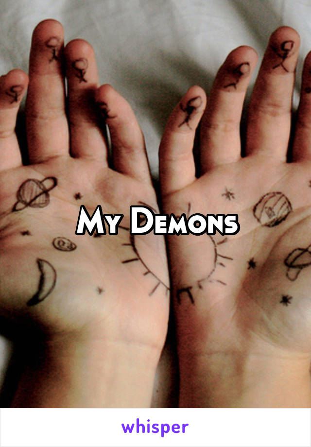 My Demons