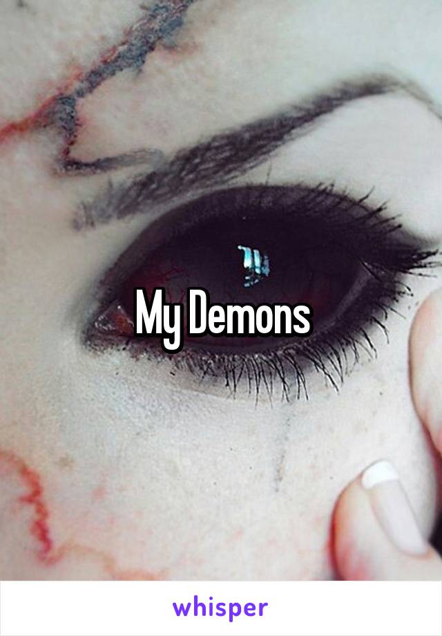 My Demons