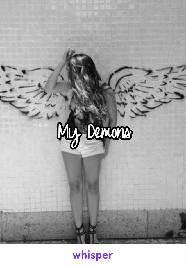 My Demons