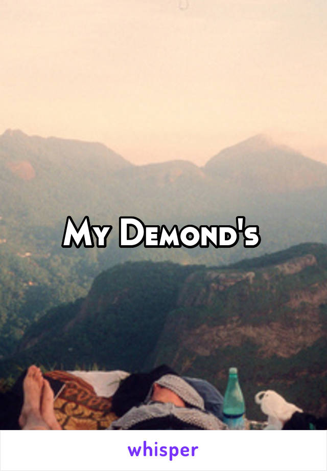 My Demond's 