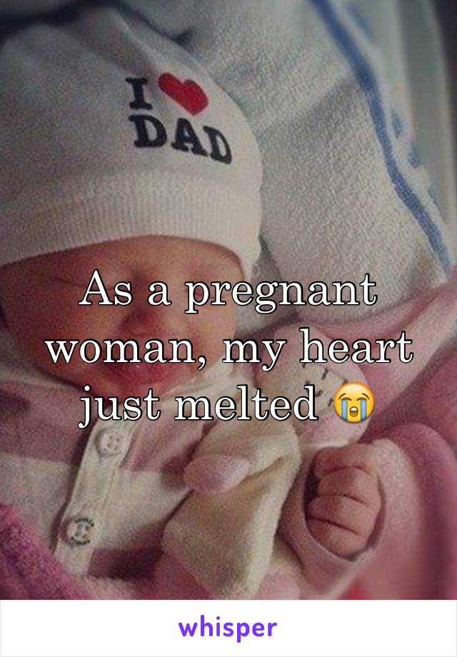 As a pregnant woman, my heart just melted 😭