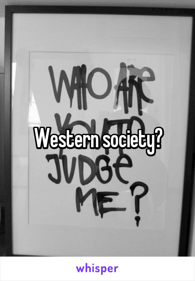 Western society?