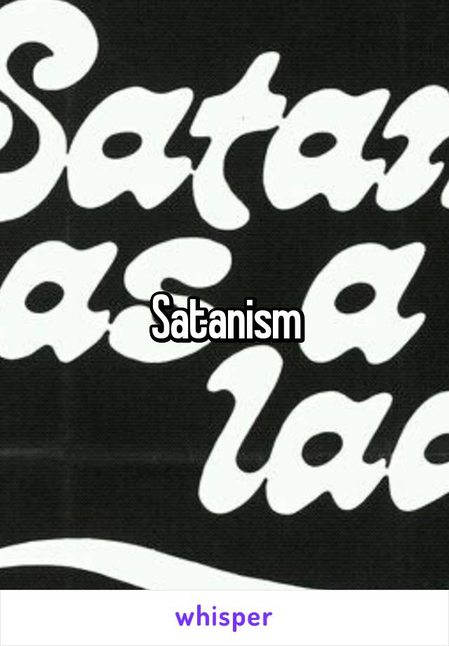 Satanism