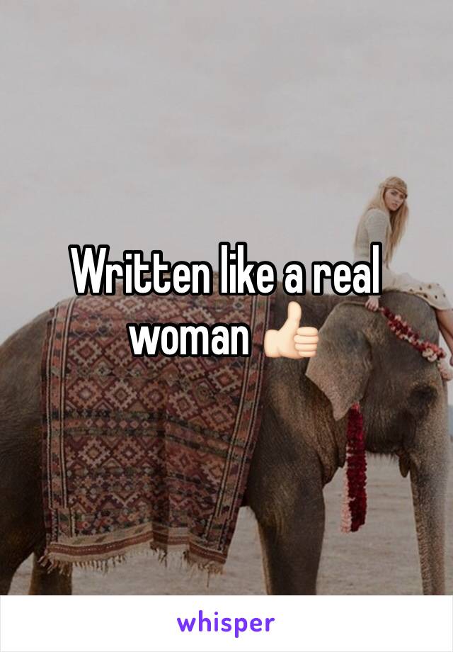 Written like a real woman 👍🏻
