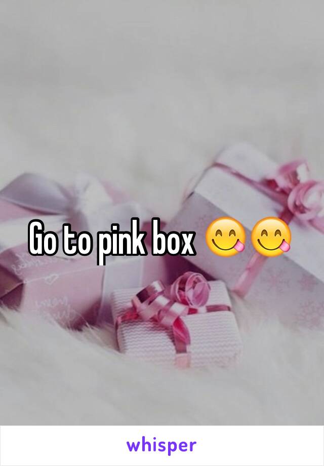 Go to pink box 😋😋