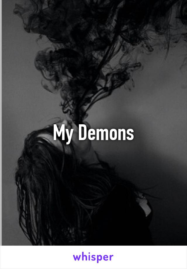 My Demons