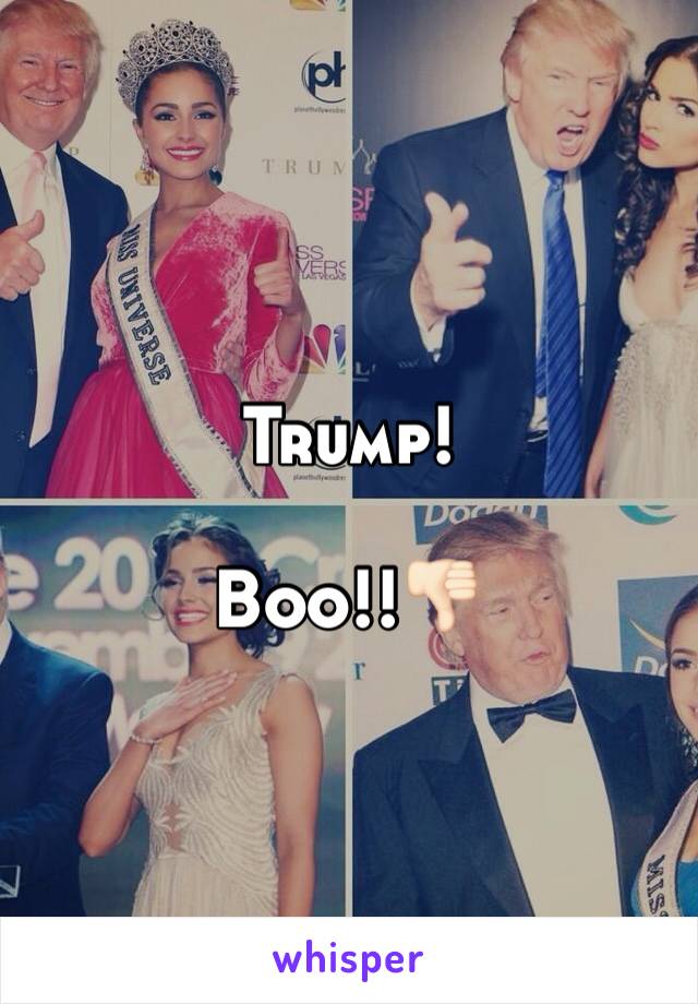 Trump!

Boo!!👎🏻