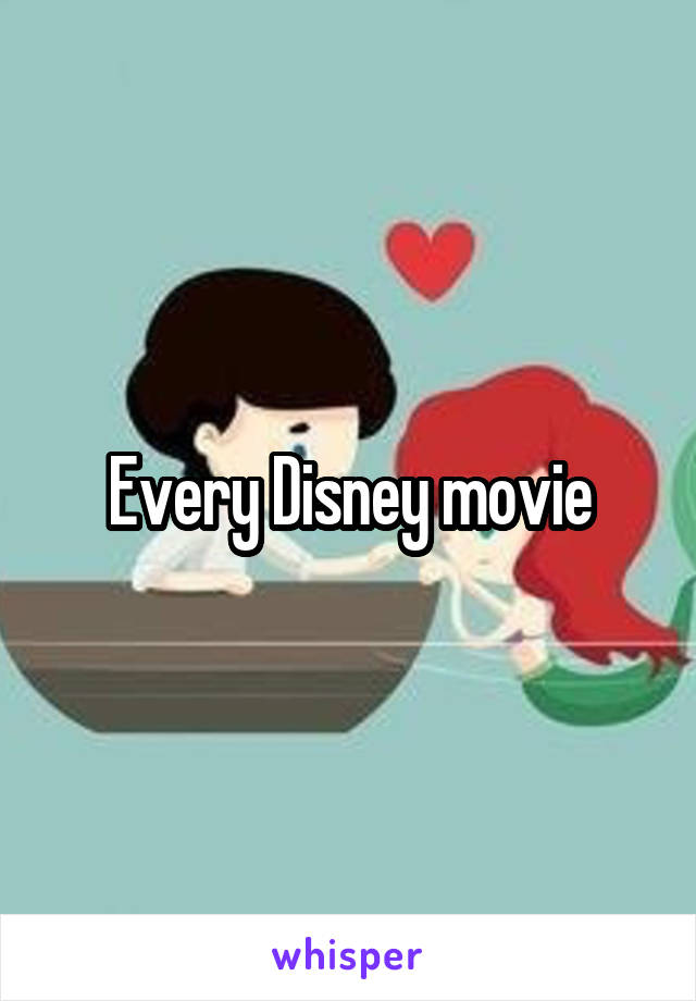 Every Disney movie