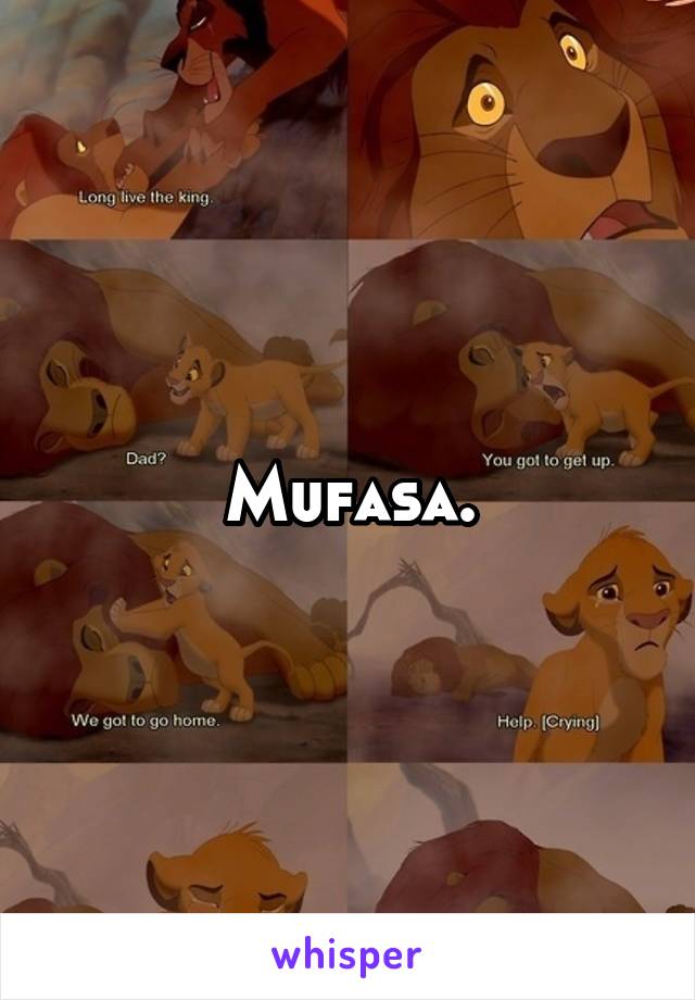 Mufasa.