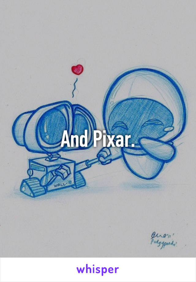 And Pixar.