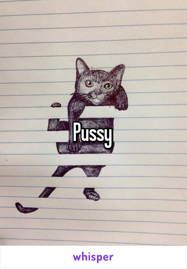 Pussy 