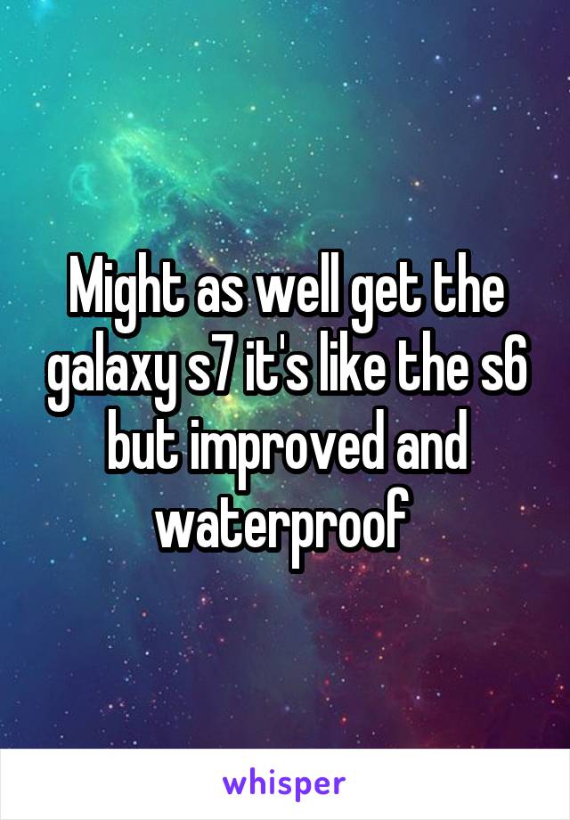 Might as well get the galaxy s7 it's like the s6 but improved and waterproof 