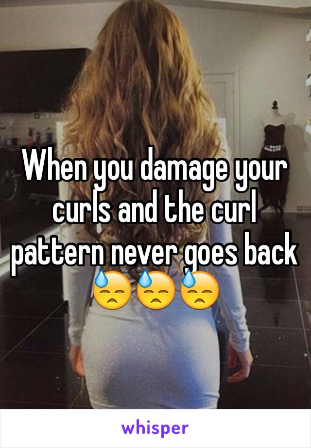 When you damage your curls and the curl pattern never goes back 😓😓😓