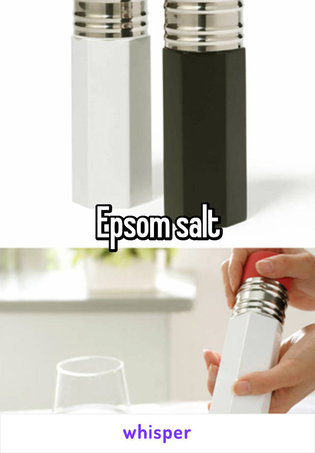 Epsom salt