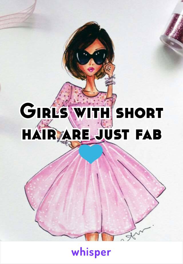 Girls with short hair are just fab 💙