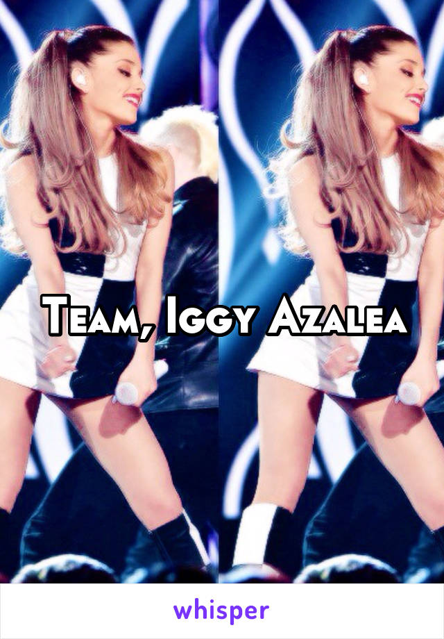 Team, Iggy Azalea