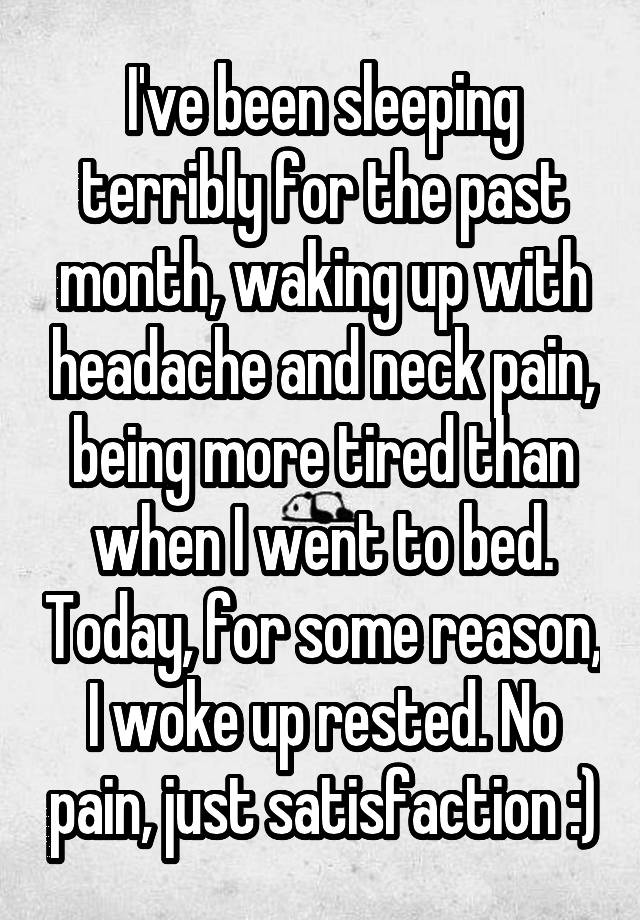 i-ve-been-sleeping-terribly-for-the-past-month-waking-up-with-headache