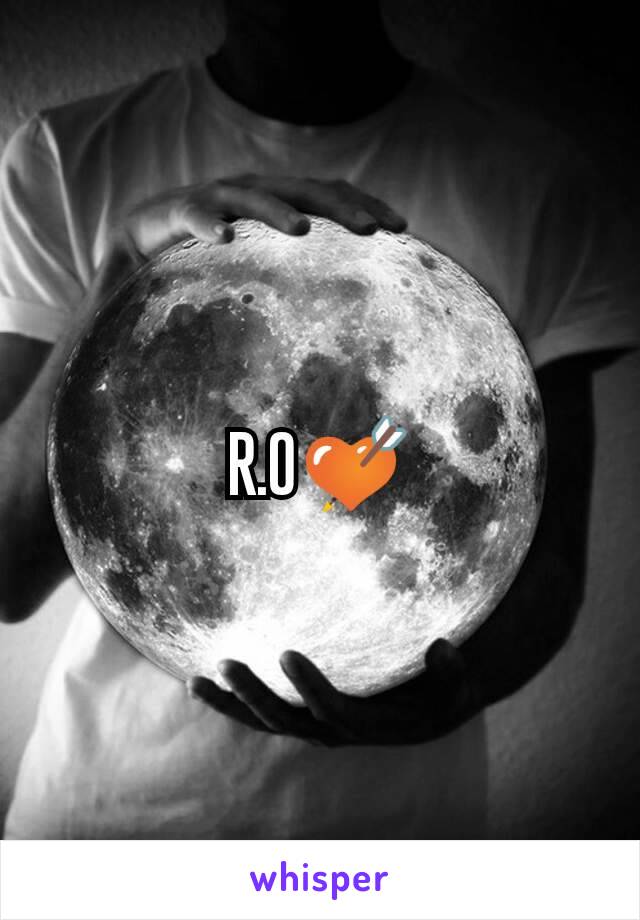 R.O💘