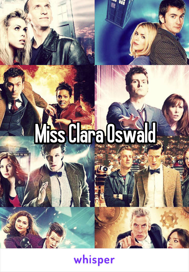 Miss Clara Oswald