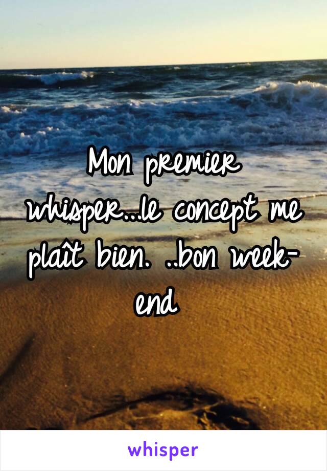 Mon premier whisper...le concept me plaît bien. ..bon week-end 