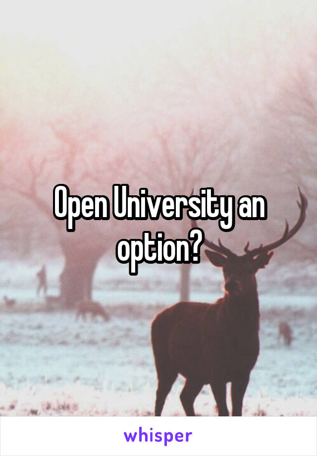 Open University an option?