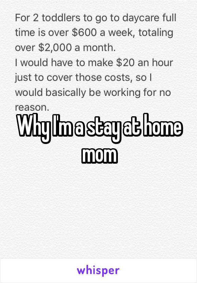 Why I'm a stay at home mom