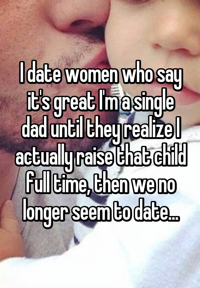 I date women who say it\