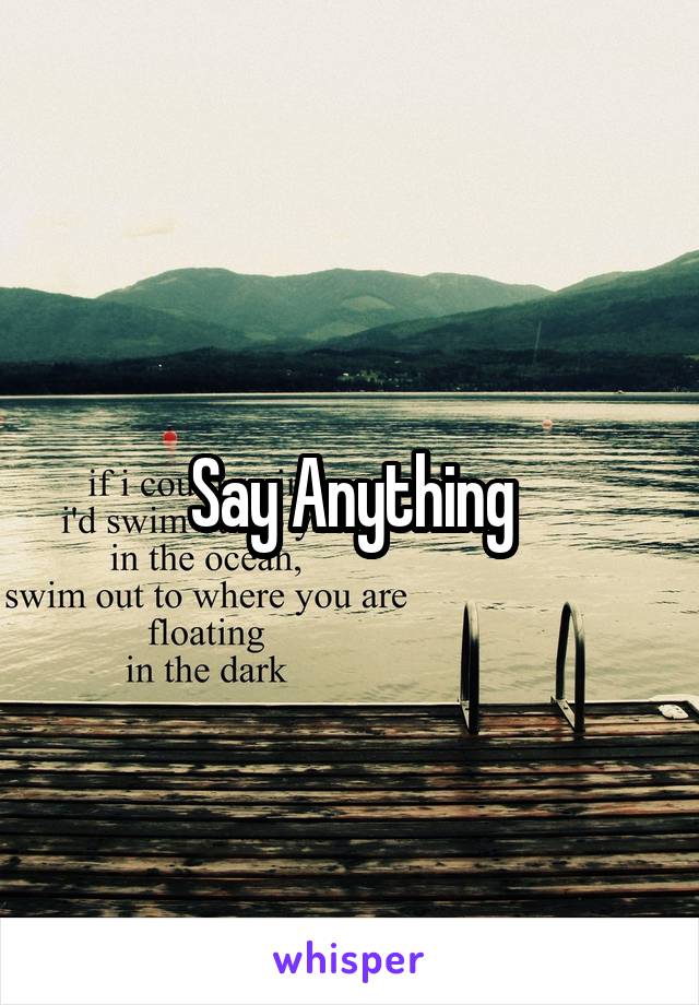 Say Anything