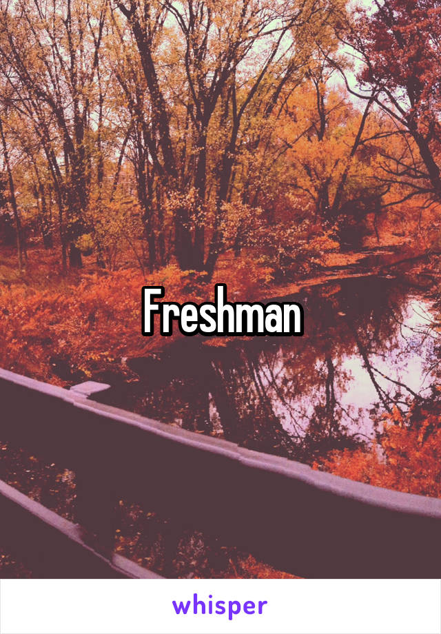 Freshman