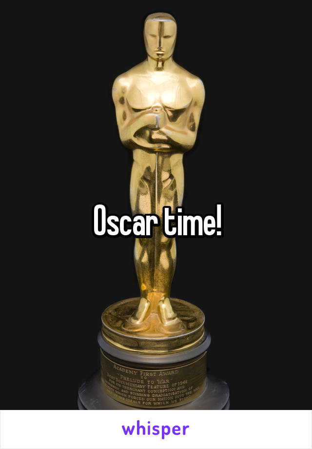 Oscar time!